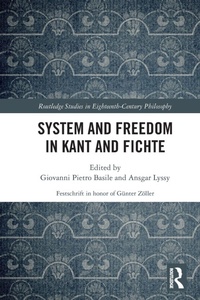 Enlarge image Cover: System and Freedom in Kant and Fichte - Routledge