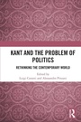 Cover: Kant and the Problem of Politics - Routledge India