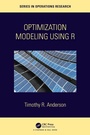 Cover: Optimization Modelling Using R - Chapman & Hall/CRC