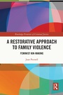 Cover: A Restorative Approach to Family Violence - Routledge