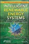 Cover: Intelligent Renewable Energy Systems - Integrating Artificial Intelligence Techniques and Optimization Algorithms - Wiley