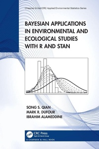 Enlarge image Cover: Bayesian Applications in Environmental and Ecological Studies with R and Stan - Chapman & Hall/CRC
