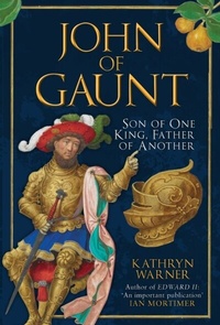 Bild: John of Gaunt - Amberley Publishing
