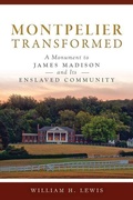 Cover: Montpelier Transformed - History Press