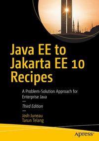 Enlarge image Cover: Java EE to Jakarta EE 10 Recipes - APress