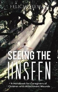 Enlarge image Cover: Seeing the Unseen - Austin Macauley Publishers