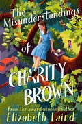 Cover: The Misunderstandings of Charity Brown - Macmillan Children's Books
