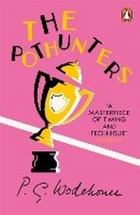 Enlarge image Cover: The Pothunters - Penguin (Cornerstone)