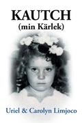Cover: KAUTCH (min Kaerlek) - Fulton Books