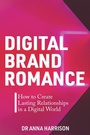 Cover: Digital Brand Romance - Business Expert Press