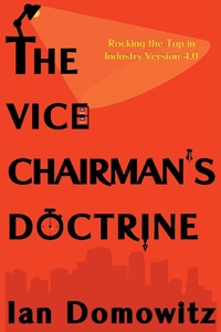 Abbildung von: The Vice Chairman's Doctrine - Business Expert Press