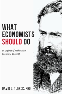Abbildung von: What Economists Should Do - Business Expert Press
