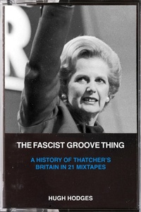 Abbildung von: The Fascist Groove Thing - PM Press