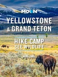 Cover: Moon Yellowstone & Grand Teton (First Edition) - Moon Travel