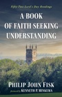 Cover: A Book of Faith Seeking Understanding - Wipf and Stock Publishers