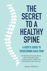 Abbildung von: The Secret to a Healthy Spine - New Holland Publishers
