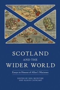 Enlarge image Cover: Scotland and the Wider World - Boydell & Brewer Ltd