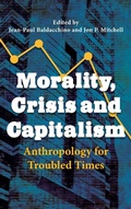 Cover: Morality, Crisis and Capitalism - Berghahn Books