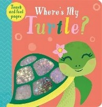 Enlarge image Cover: Where's My Turtle? - Little Tiger