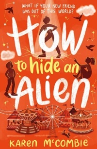 Enlarge image Cover: How To Hide An Alien - Little Tiger