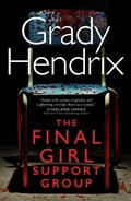 Cover: The Final Girl Support Group - Titan Books Ltd