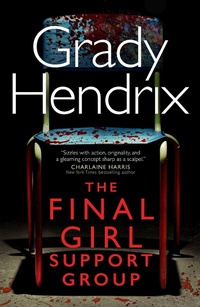 Enlarge image Cover: The Final Girl Support Group - Titan Books Ltd