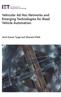 Cover: Vehicular Ad Hoc Networks and Emerging Technologies for Road Vehicle Automation - Institution of Engineering and Technology