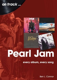 Enlarge image Cover: Pearl Jam On Track - Sonicbond Publishing