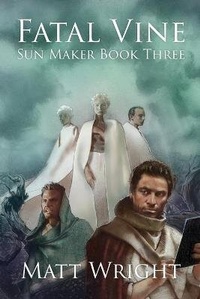 Enlarge image Cover: Fatal Vine - Matt Wright Author