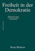 Cover: Freiheit in der Demokratie - Hier und Jetzt