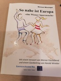 Cover: So nahe ist Europa - Michael Wiesinger