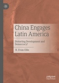 Cover: China Engages Latin America - Palgrave Macmillan
