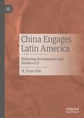 Cover: China Engages Latin America - Palgrave Macmillan