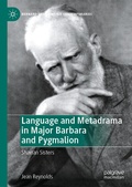 Cover: Language and Metadrama in Major Barbara and Pygmalion - Palgrave Macmillan