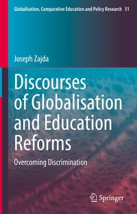 Enlarge image Cover: Discourses of Globalisation and Education Reforms - Springer