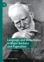Cover: Language and Metadrama in Major Barbara and Pygmalion - Palgrave Macmillan