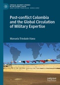 Cover: Post-conflict Colombia and the Global Circulation of Military Expertise - Palgrave Macmillan