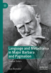 Enlarge image Cover: Language and Metadrama in Major Barbara and Pygmalion - Palgrave Macmillan