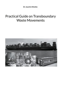 Enlarge image Cover: Practical Guide on Transboundary Waste Movements - BoD - Books on Demand