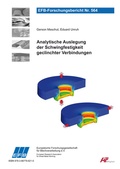 Cover: Analytische Auslegung der Schwingfestigkeit geclinchter Verbindungen - Europ&auml;ische Forschungsgesellschaft f&uuml;r Blechverarbeitung e.V. (EFB)