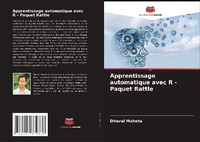 Enlarge image Cover: Apprentissage automatique avec R - Paquet Rattle - Editions Notre Savoir