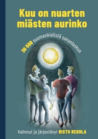 Abbildung von: Kuu on nuarten miästen aurinko - Books on Demand