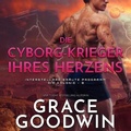Cover: Die Cyborg-Krieger Ihres Herzens - Ksa Publishing Consultants, Inc