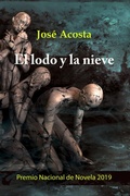Cover: El lodo y la nieve - Jose Acosta