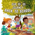 Cover: Our 20/20 Journey Back to School - Maria Cedolini Thompson