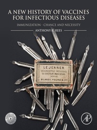 Bild: A New History of Vaccines for Infectious Diseases - Academic Press