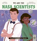 Cover: We Are the NASA Scientists: Volume 4 - Wide Eyed Editions