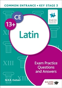 Enlarge image Cover: Common Entrance 13+ Latin Exam Practice Questions and Answers - Galore Park Publishing Ltd
