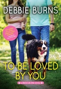 Cover: To Be Loved by You - Sourcebooks Casablanca