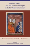 Cover: Gender, Poetry, and the Form of Thought in Later Medieval Literature - Lehigh University Press